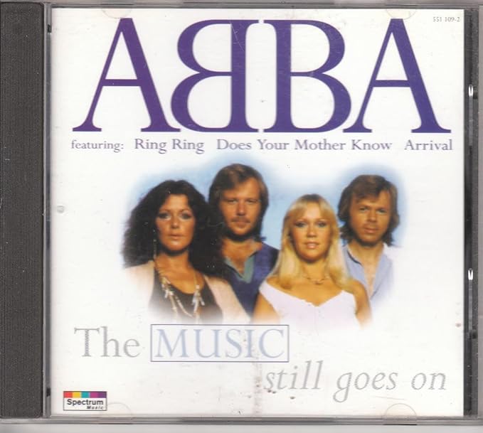 ABBA The Music Still Goes On audio CD featuring the band members on the cover.