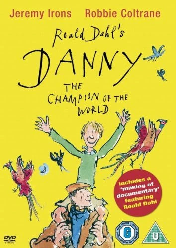 DVD cover for 'Roald Daht's Danny: The Champion of the World' featuring illustrations of a boy with raised arms, birds, and a red circular badge on a bright yellow background.