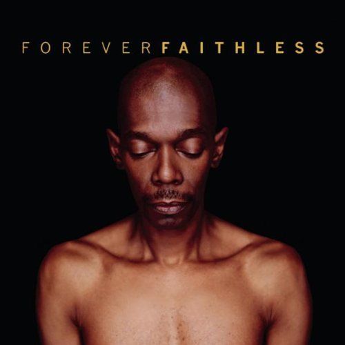 Forever Faithless - The Greatest Hits CD