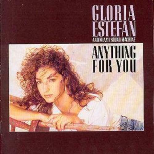 Gloria Estefan Anything For You