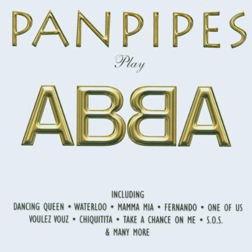 Panpipes Play ABBA | Instrumental Tribute | CD | New & Sealed