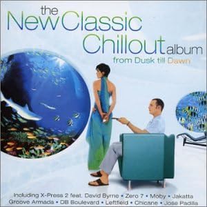 Cover of 'The New Classic Chillout Album - From Dusk Till Dawn' featuring a underwater scene with a woman and a man seated, listening to the soothing sounds of the water.