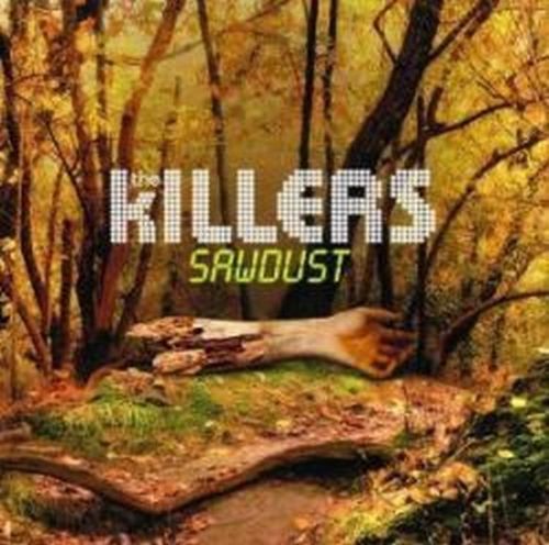 The Killers Sawdust