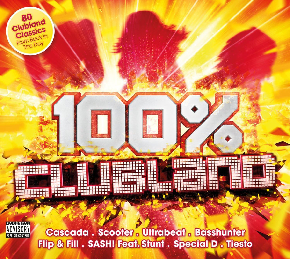 Album cover for '100% Clubland' featuring a fiery yellow and red background with silhouettes of two figures, large white and red title text, and a list of featured artists at the bottom.