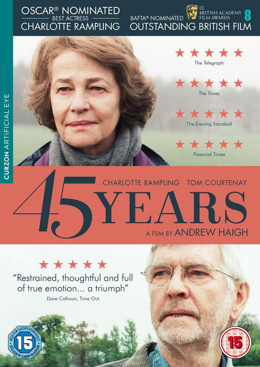Front cover of the Curzon Artificial Eye limited edition DVD release of the film '45 Years' starring Charlotte Rampling and Tom Courtenay, featuring critical acclaim and age rating badges.
