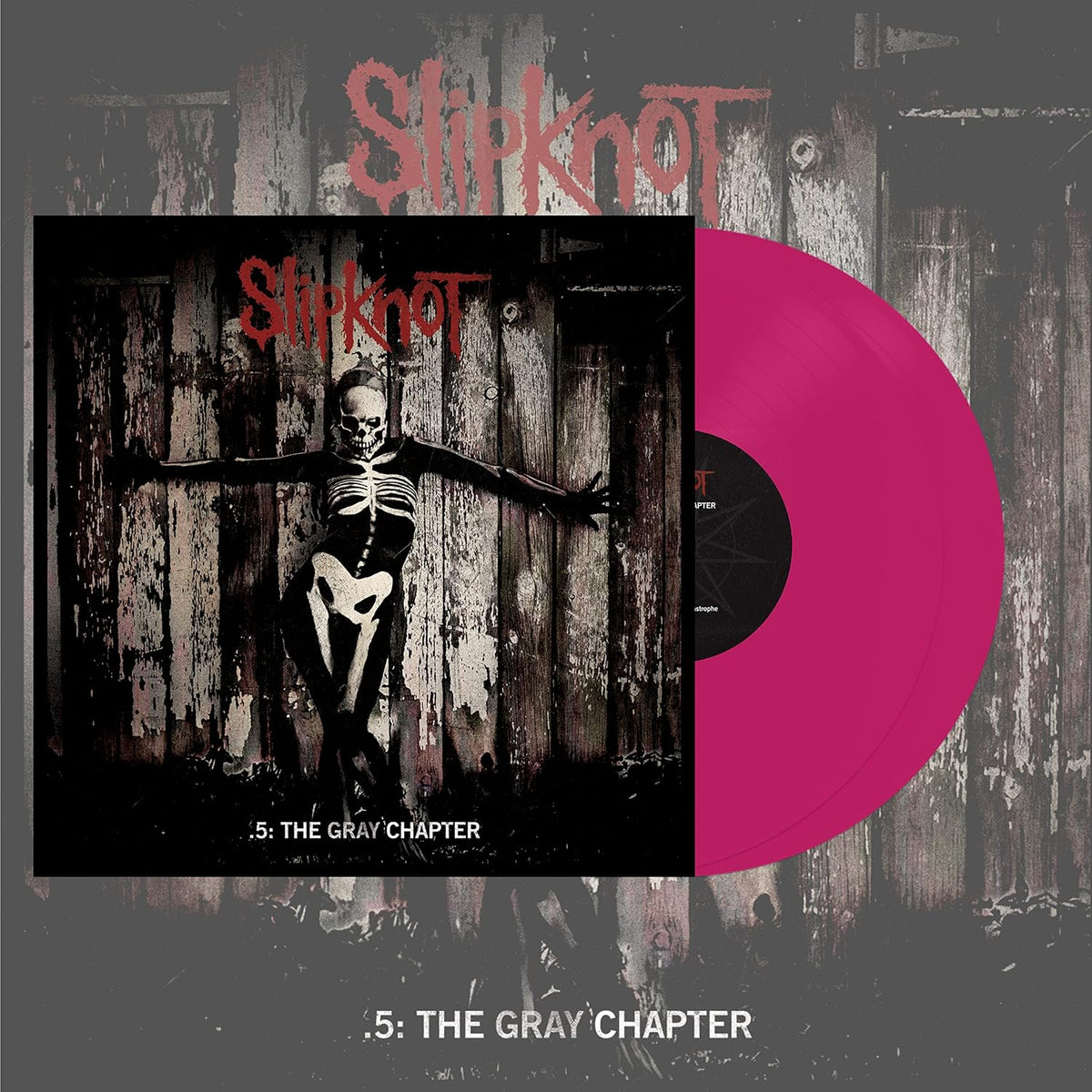 Slipknot .5: The Gray Chapter vinyl record album cover and pink record sleeve shown against a distressed gray wood background.