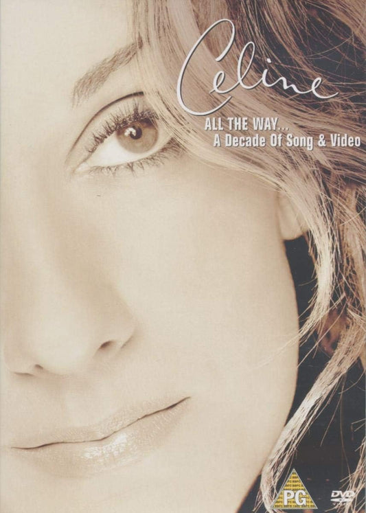 DVD cover of 'Celine: All The Way... A Decade Of Song & Video' with a close-up of a person's face.