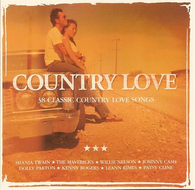 Album cover for 'Country Love: 38 Classic Country Love Songs' featuring a vintage orange-toned photo of a couple sitting on the front of a car, with large white title text and artist names listed at the bottom.