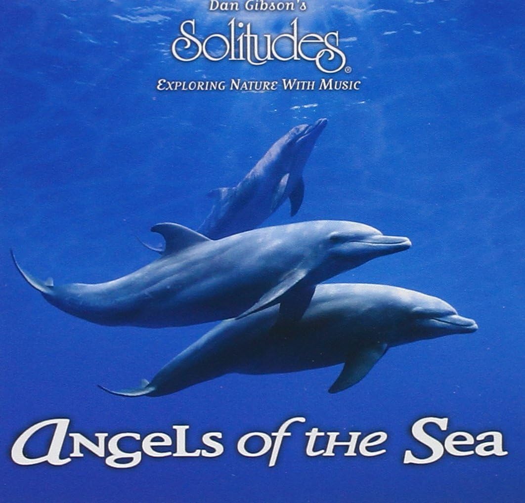 Dan Gibson's Solitudes | Angels of the Sea | CD | New & Sealed
