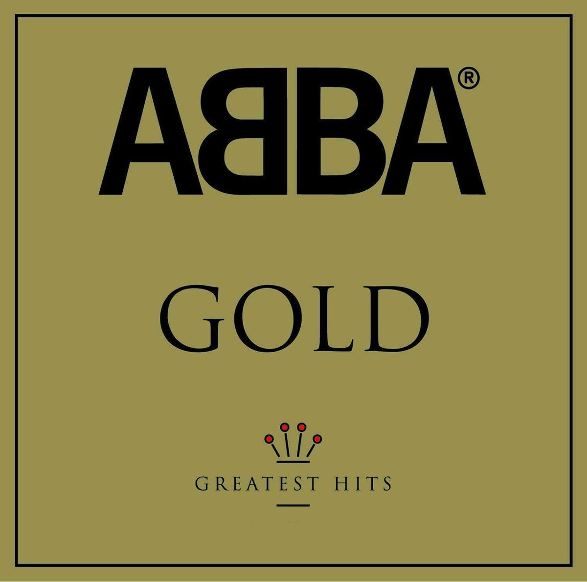 Square cover art for ABBA's 'Gold: Greatest Hits' featuring the band name in large black letters, the word 'GOLD' in serif type, and a small crown graphic above 'GREATEST HITS' on an olive-gold background.