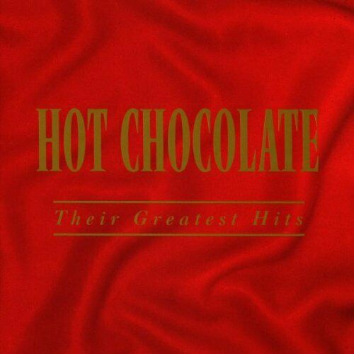 The cover art for the audio CD 'Hot Chocolate Their Greatest Hits' features a close-up shot of a red textured fabric with the band's name 'HOT CHOCOLATE' in bold letters, centered at the top of the image. The album tracklist is displayed in a diagonal ribbon across the lower part of the image, highlighting the various songs included in the collection.
