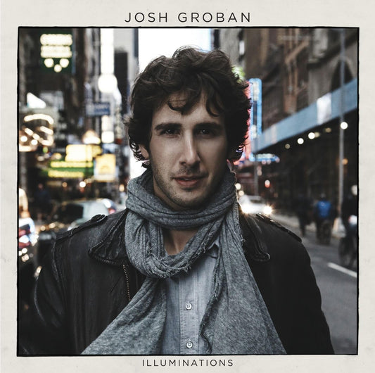 Album cover with a person wearing a scarf on a city street, featuring the name 'Josh Groban' and album title 'Illuminations'.