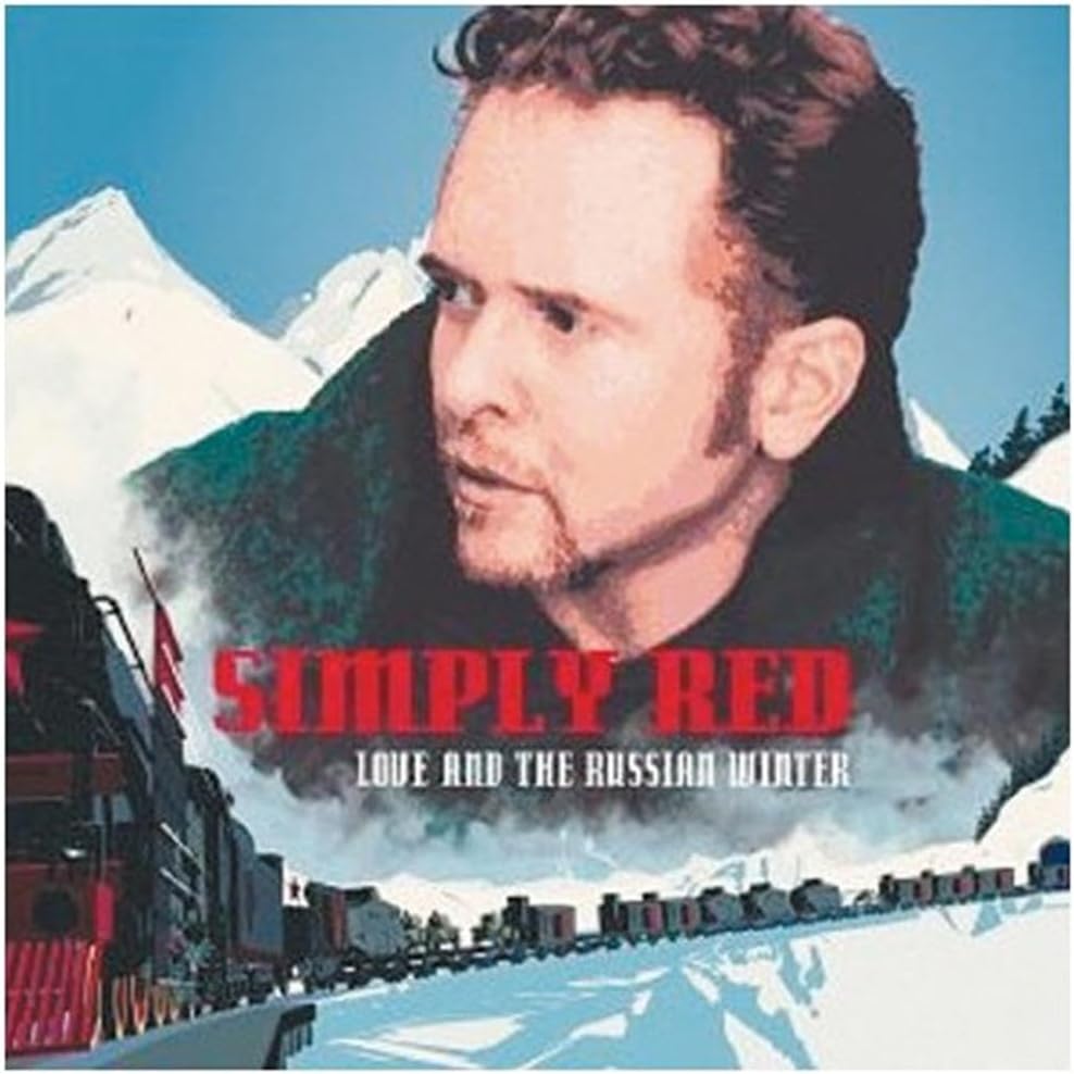 Album cover for 'Love and the Russian Winter' by Simply Red, featuring a stylized portrait of the artist against snowy mountains and trains.