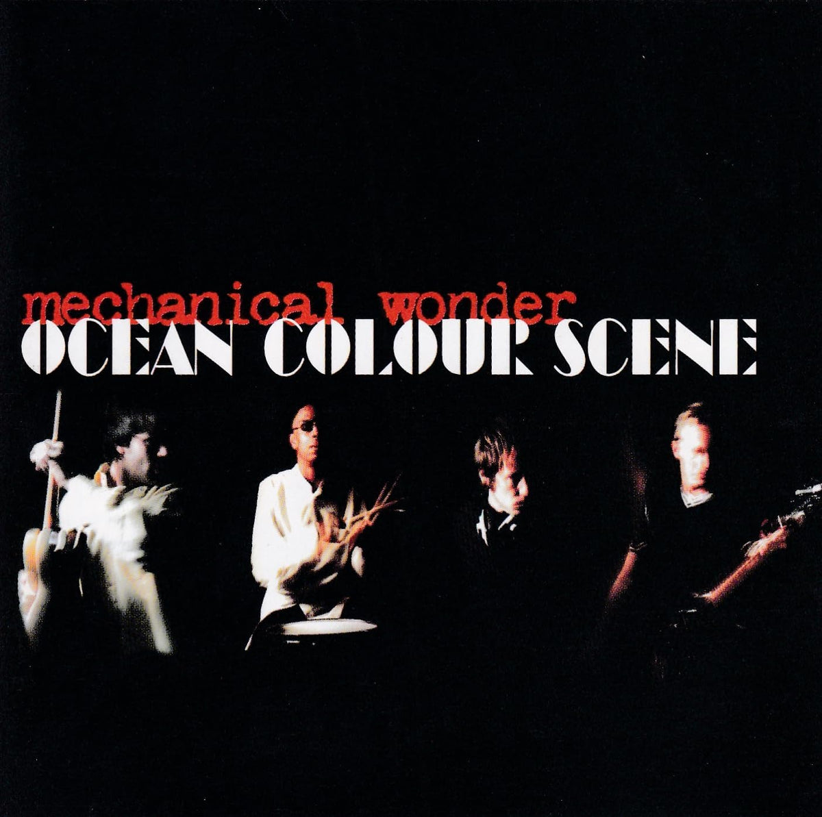 Album cover of 'Mechanical Wonder' by Ocean Colour Scene with band members in silhouette against a black background.