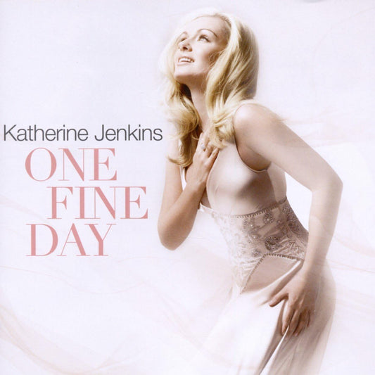 Album cover for 'One Fine Day' by Katherine Jenkins featuring a woman in a white dress.