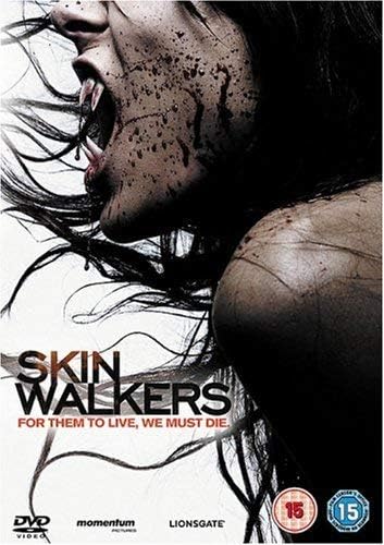 DVD cover for the horror film 'Skin Walkers' featuring a close-up of a woman's face and shoulder with dark hair, blood splatter, and the title text 'SKIN WALKERS' with tagline 'FOR THEM TO LIVE, WE MUST DIE'. Lionsgate and Momentum logos are visible at the bottom.