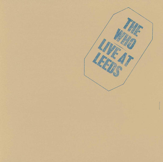 CD cover art for The Who Live At Leeds album featuring the band's name in a blue rectangular title logo on a beige background.
