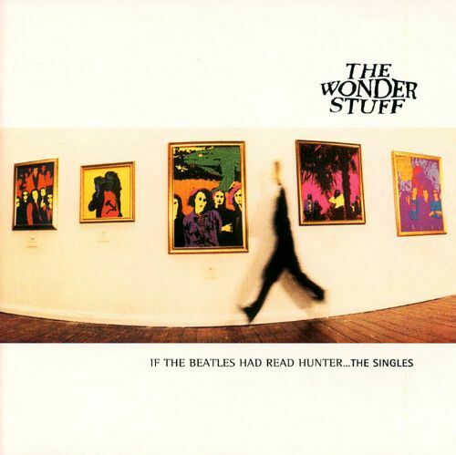 Audio CD cover for The Wonder Stuff's album 'If The Beatles Had Read Hunter.