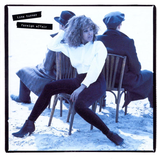 The cover image shows the artist Tina Turner with a background suggesting a beach or outdoor setting. The album title 'Foreign Affair' is visible at the top.