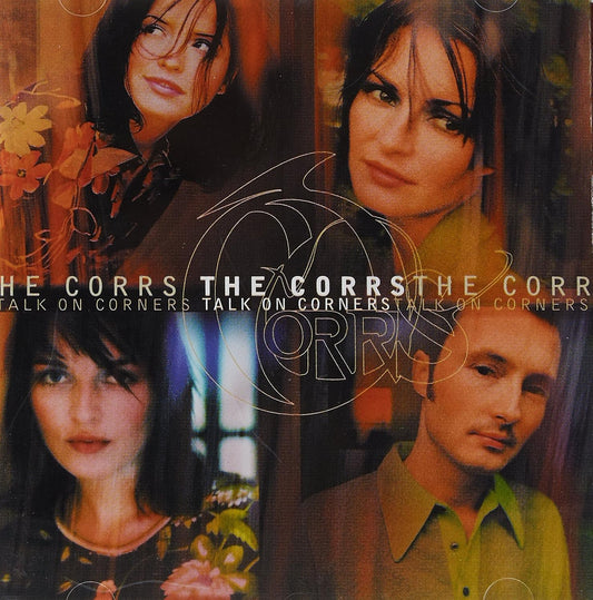 The Corrs 'Talk on Corners' album cover featuring four portrait photos of the band members in a warm-toned collage with the album title overlaid in white text.