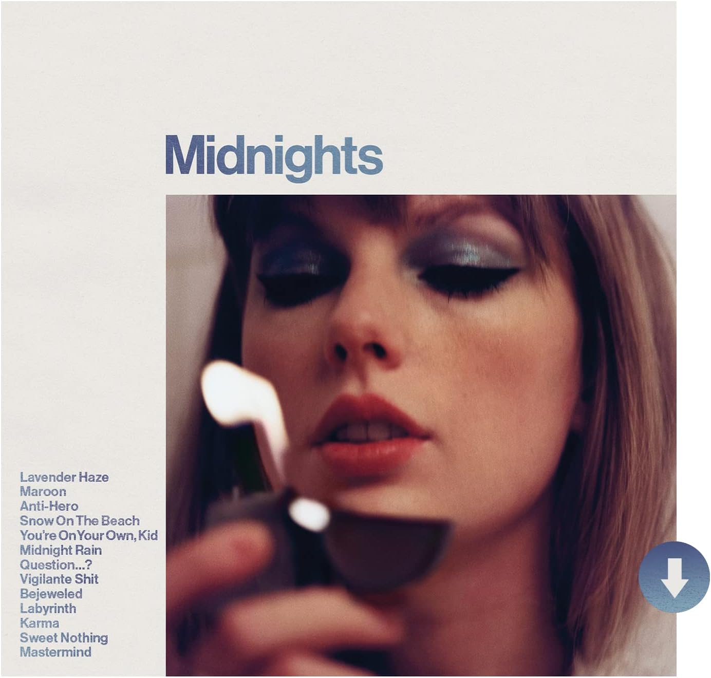 Taylor Swift on the cover of the 'Midnights' album vinyl, holding a cigarette and staring into the distance. The background is plain with a blue text overlay that lists the album tracks.
