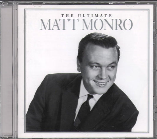 CD cover of 'The Ultimate Matt Monro' featuring a black and white portrait of Matt Monro.