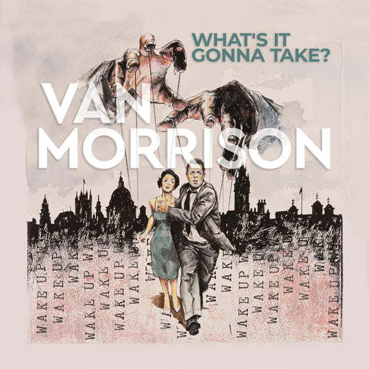 CD cover art featuring a man and a woman walking away from each other with a cityscape in the background, title 'Van Morrison - What's it gonna take?' prominently displayed.