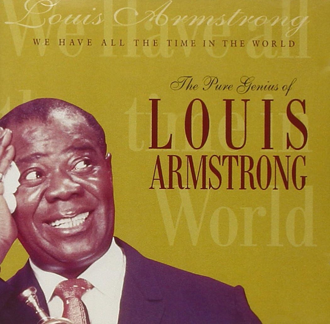 Louis Armstrong | We Have All the Time in the World | CD | New & Sealed