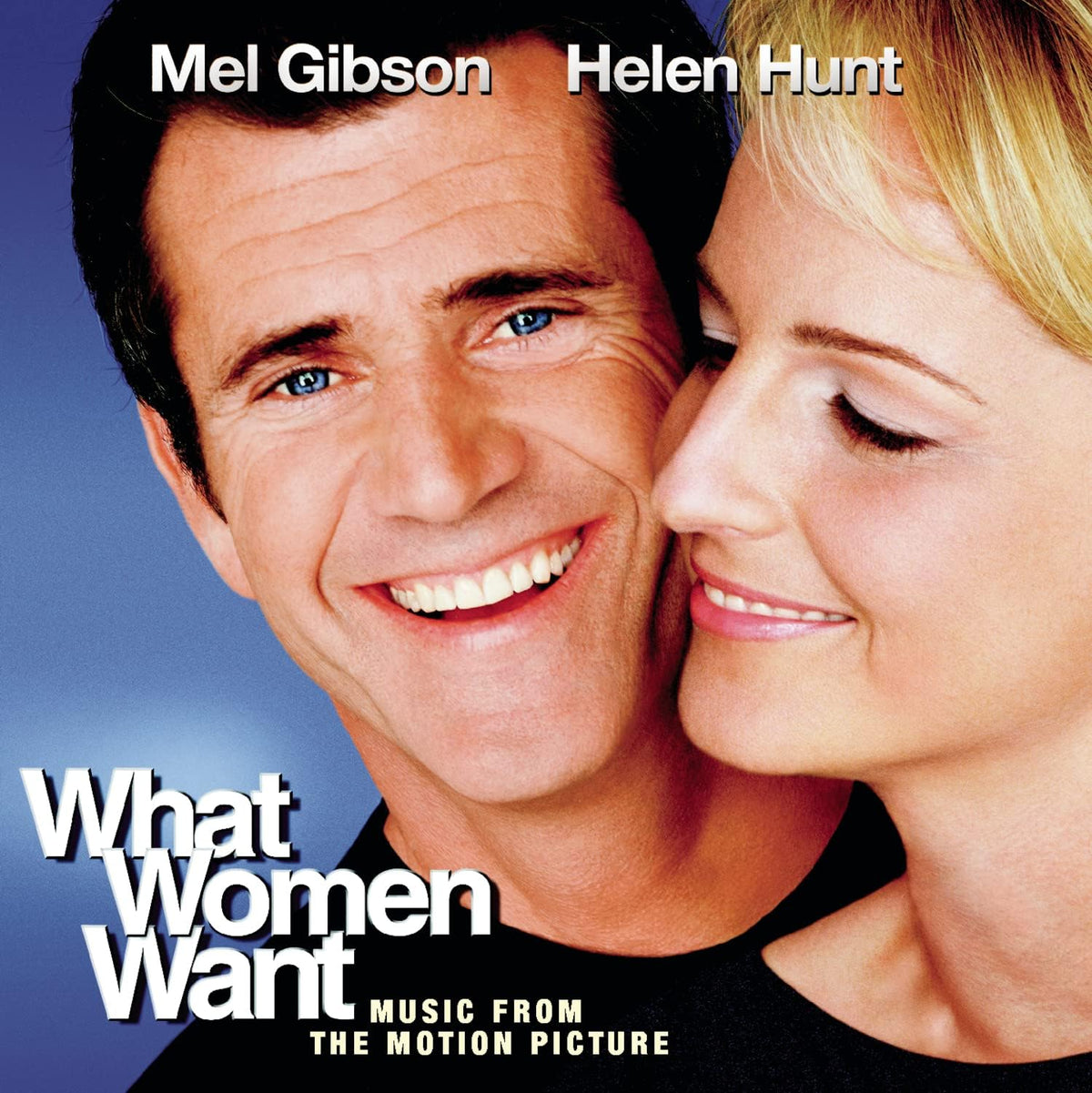 Promotional poster for 'What Women Want' featuring Mel Gibson and Helen Hunt with a blue background.