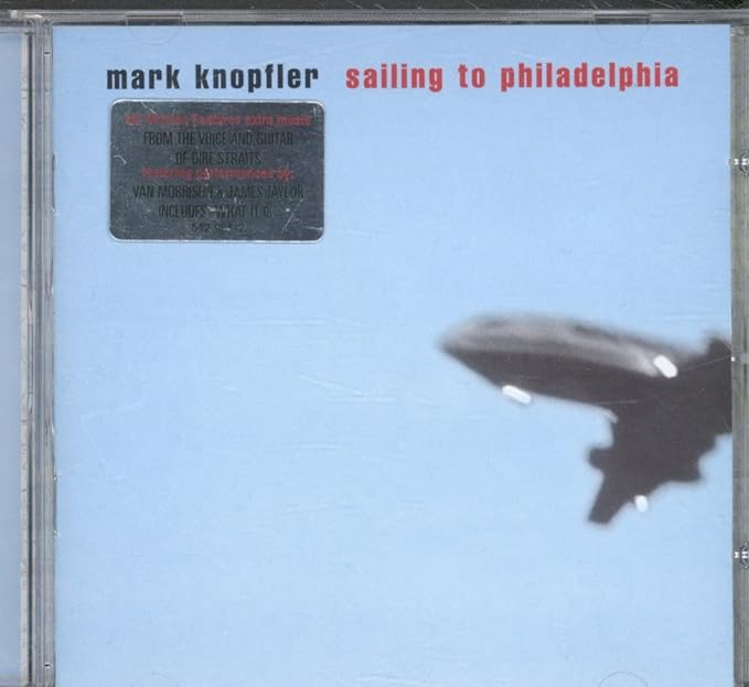 Mark Knopfler Sailing To Philadelphia CD
