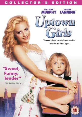 DVD cover for the movie 'Uptown Girls' featuring images of the main characters with a cityscape background.